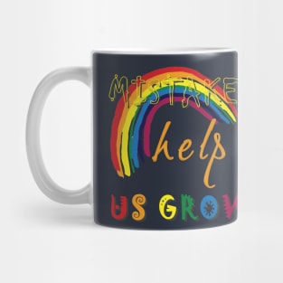 Mistakes help us grow Mug